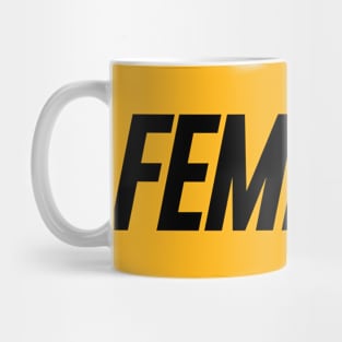 Feminist 01 - Classy, Minimal, Elegant Feminism Typography Mug